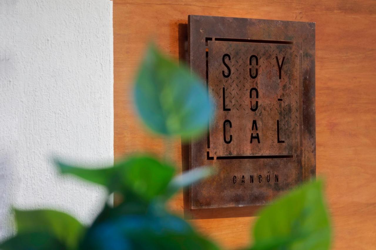 Soy Local Cancún Exterior foto